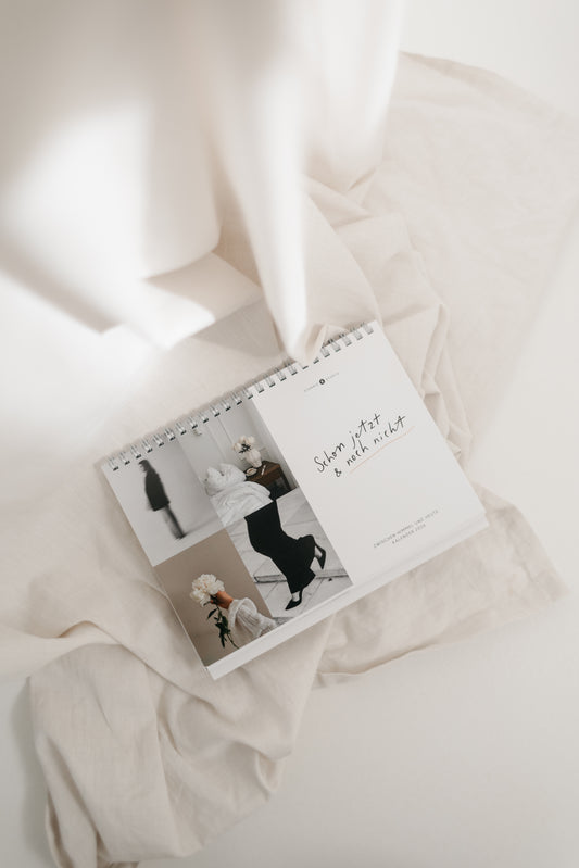 schon jetzt & noch nicht - Ein Tischkalender 2026 in A5