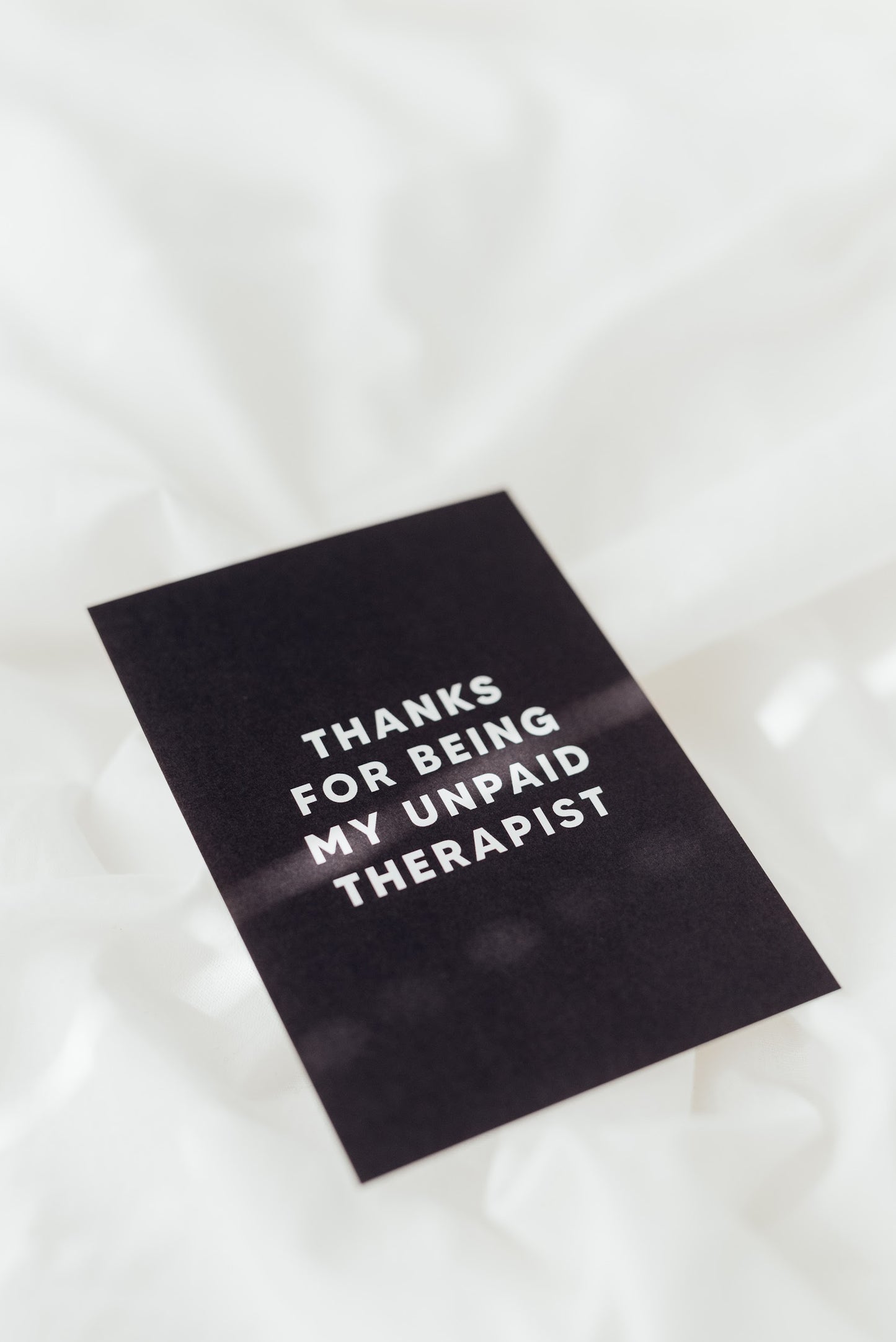 Thanks for being my unpaid therapist - Postkarte A6