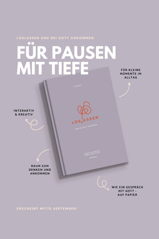 VORBESTELLUNG! Loslassen und bei Gott ankommen - Ein Journal von Stennie