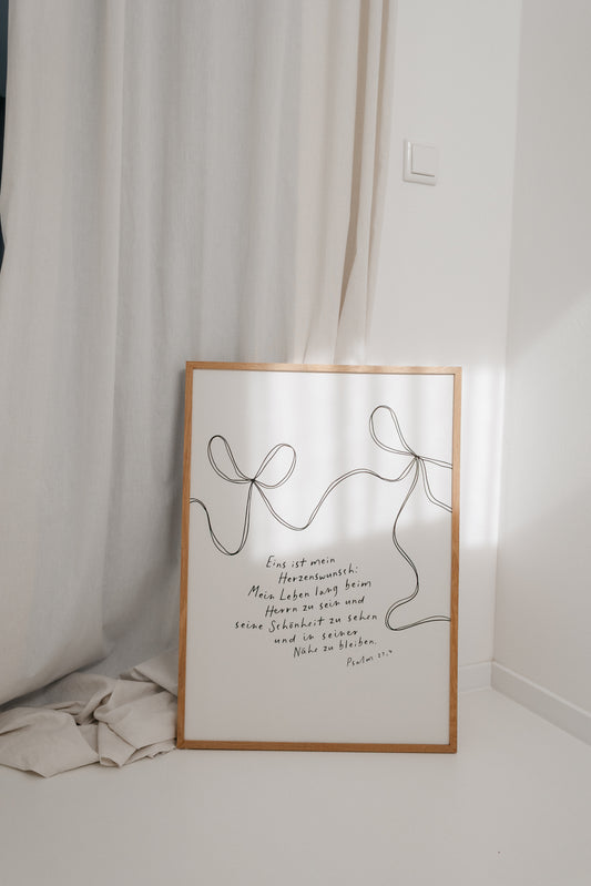 Herzenswunsch Psalm 27,4 - Poster 50x70 cm