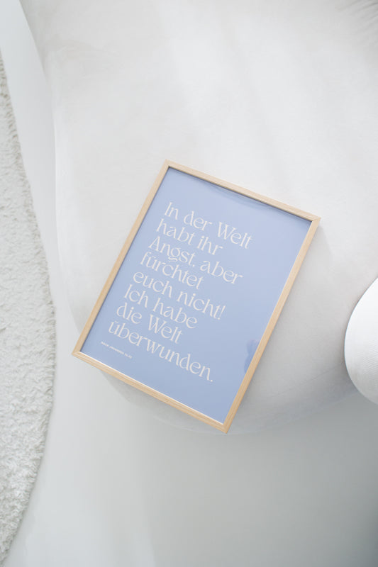 Ich habe die Welt überwunden - Poster A3