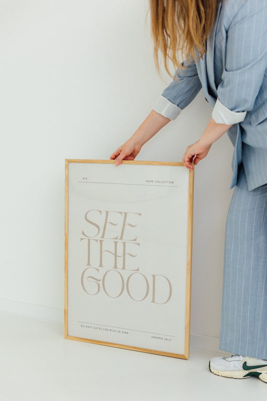 See the good - Poster 50x70 cm