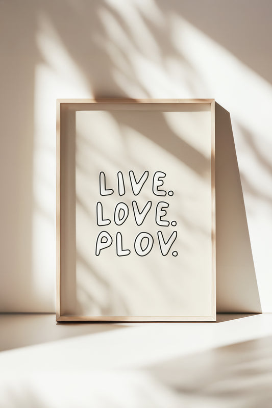 Live. Love. Plov. - Poster in 50x70 cm