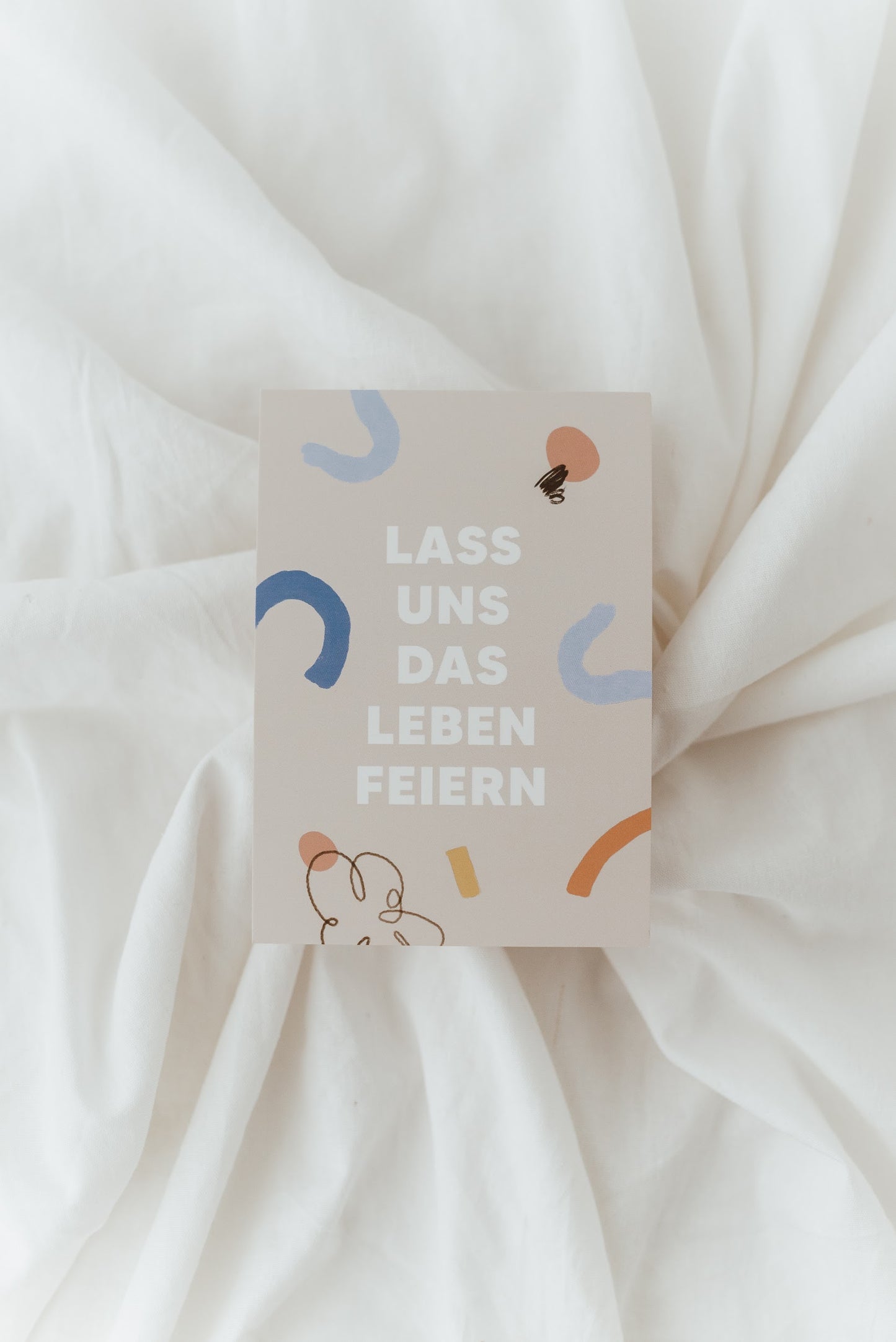 Lass uns das Leben feiern - Postkarte A6