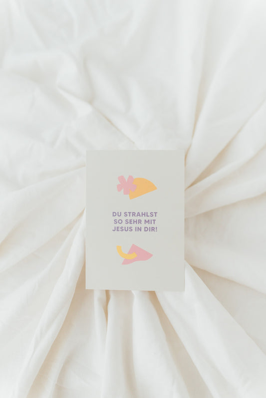 3x Du strahlst so sehr - Postkarteset A6
