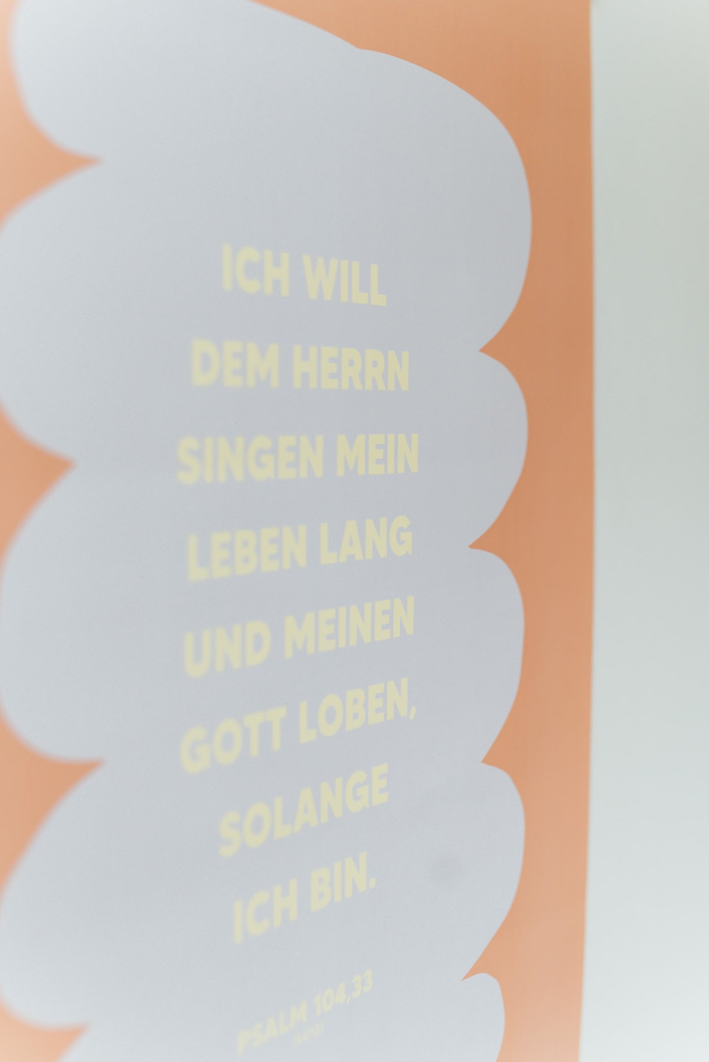 Ich will dem Herrn singen mein Leben lang - Poster 50x70 cm