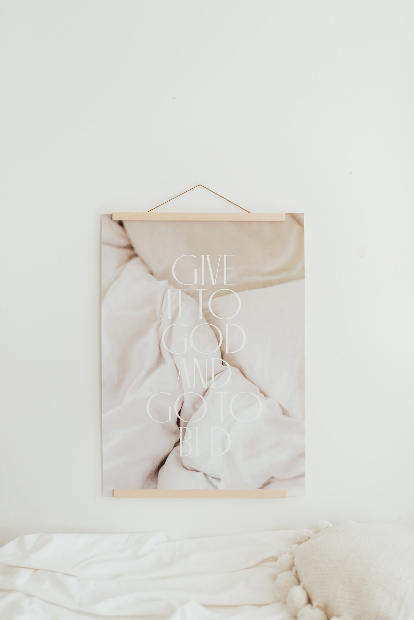 Give it to God and go to bed - Poster 50x70 cm