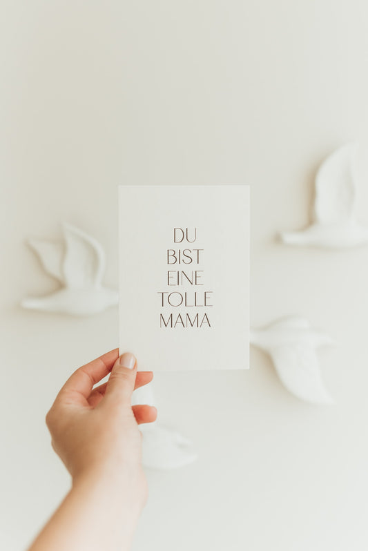 Du bist eine tolle Mama - Postkarte A6 auf Schilfpapier mit Letterpress